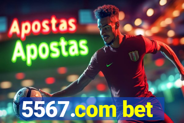5567.com bet